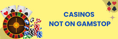 Explore the World of Casino Sites Not on Gamstop Explore the World of Casino Sites Not on Gamstop